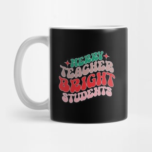 Merry Teacher Bright Students Mug